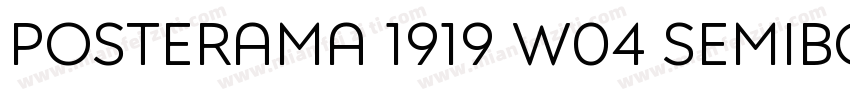 Posterama 1919 W04 SemiBold字体转换